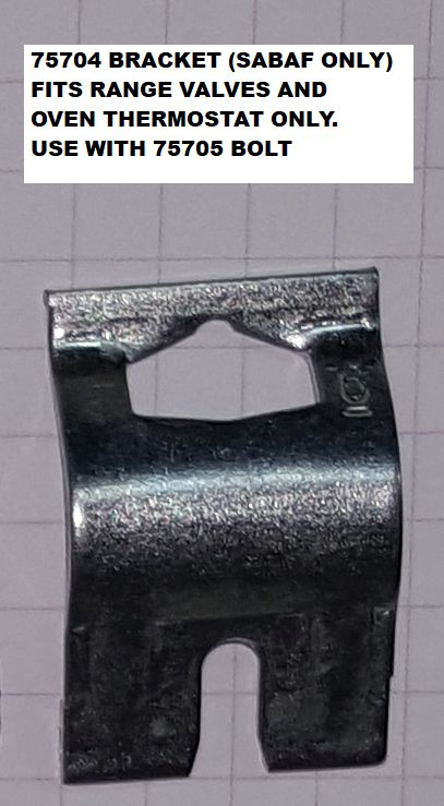75704 Bracket For Sabaf Valves/Tstat